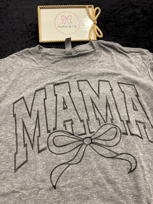 Mama Bow Babe Tee ~ SIZE SMALL